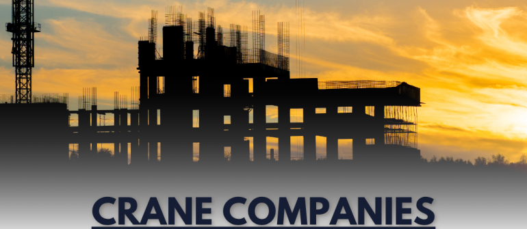 Crane Companies in Dubai – Complete Lifting and Crane Rental Solutions