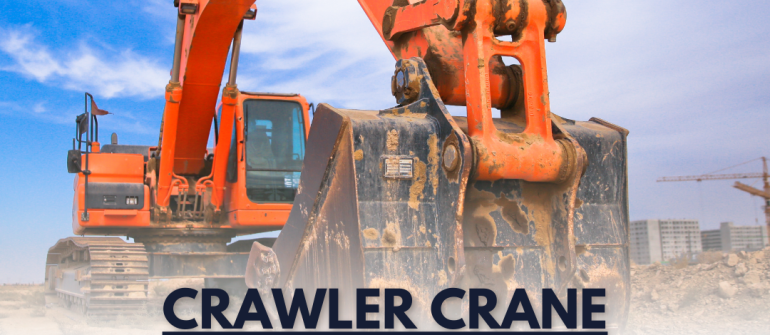 Crawler Crane Rental Dubai – Reliable Heavy Lifting Solutions in the UAE